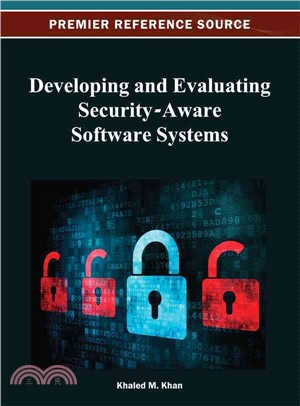 Developing and Evaluating Security-Aware Software Systems