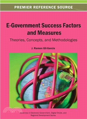 E-Government Success Factors and Measure ― Theories, Concepts, and Methodologies