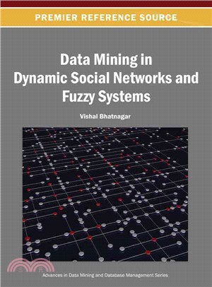 Data Mining in Dynamic Social Networks and Fuzzy Systems