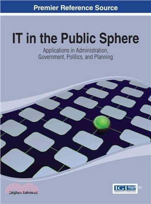 It in the Public Sphere ― Applications in Administration, Government, Politics, and Planning