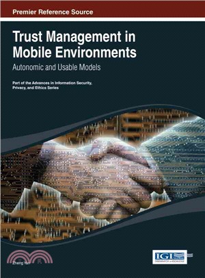 Trust Management in Mobile Environments ― Autonomic and Usable Models