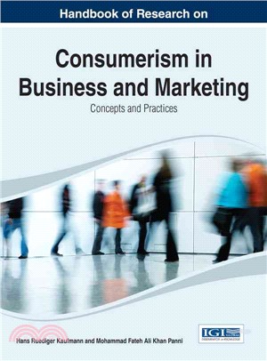 Consumerism in Business and Marketing ― Concepts and Practices