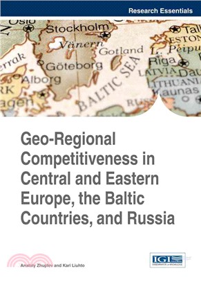 Geo-Regional Competitiveness in Central and Eastern Europe, the Baltic Countries, and Russia