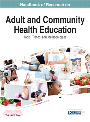 Handbook of Research on Adult and Community Health Education ― Tools, Trends, and Methodologies
