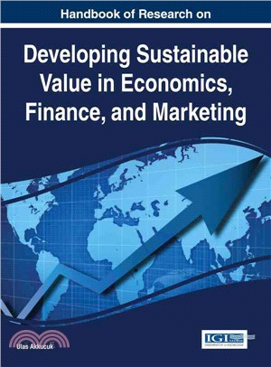 Developing Sustainable Value in Economics, Finance, and Marketing