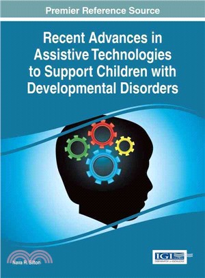 Recent Advances in Assistive Technologies to Support Children With Developmental Disorders