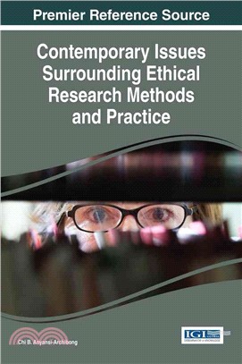 Contemporary Issues Surrounding Ethical Research Methods and Practice