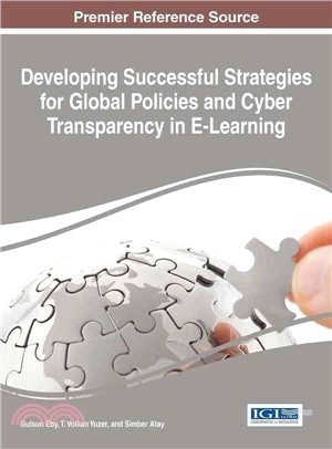 Developing Successful Strategies for Global Policies and Cyber Transparency in E-learning