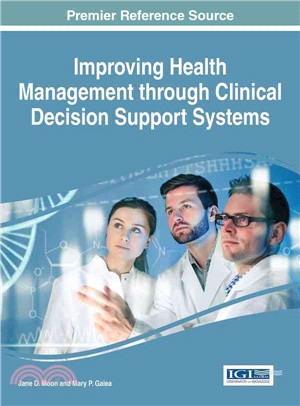 Improving Health Management Through Clinical Decision Support Systems