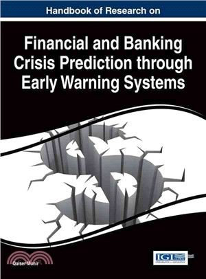 Handbook of Research on Financial and Banking Crisis Prediction Through Early Warning Systems