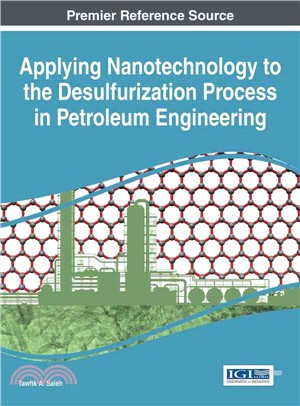 Applying Nanotechnology to the Desulfurization Process in Petroleum Engineering