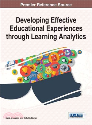 Developing effective educational experiences through learning analytics /