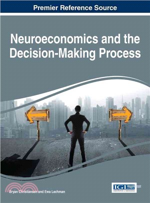 Neuroeconomics and the Decision-making Process