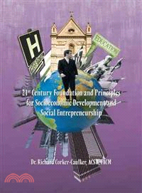 21st Century Foundation and Principles for Socioeconomic Development and Social Entrepreneurship