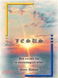 Jesus ─ His Earthly Life in Chronological Order