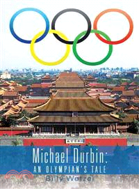 Michael Durbin ─ An Olympian's Tale