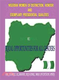 Nigerian Women of Distinction, Honour and Exemplary Presidential Qualities ─ Equal Opportunities for All Genders (White, Black or Coloured People)