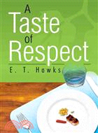 A Taste of Respect
