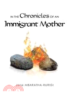 In the Chronicles of an Immigrant Mother