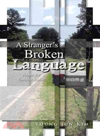 A Stranger's Broken Language ─ Poems for Timeless Seeker