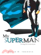 My Superman