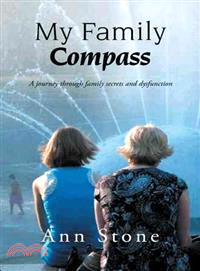 My Family Compass ─ A Journey Through Family Secrets and Dysfunction