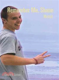Remember Me, Shane ─ Memoir