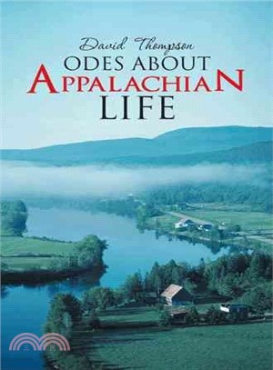 Odes About Appalachian Life