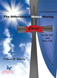 The Difference It Makes Having Christ in My Life and Your Life