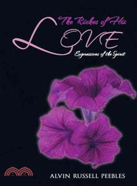 The Riches of His Love ─ Expressions of the Spirit