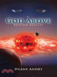 God Above ─ Beyond Reality