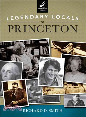 Legendary Locals of Princeton ─ New Jersey