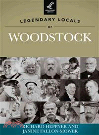 Legendary Locals of Woodstock, New York