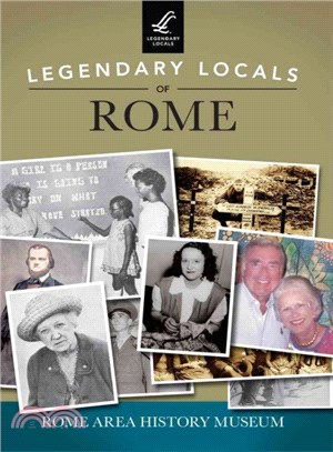 Legendary Locals of Rome ─ Georgia