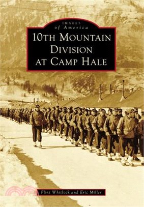 10th Mountain Division at Camp Hale