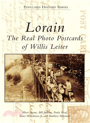 Lorain ─ The Real Photo Postcards of Willis Leiter