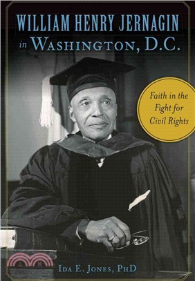 William Henry Jernagin in Washington, D.C. ─ Faith in the Fight for Civil Rights