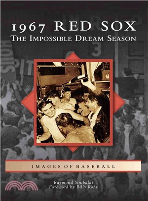 1967 Red Sox ─ The Impossible Dream Season