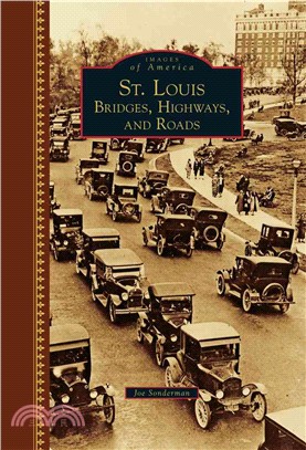 St. Louis ─ Bridges, Highways, and Roads