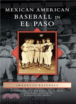 Mexican American Baseball in El Paso