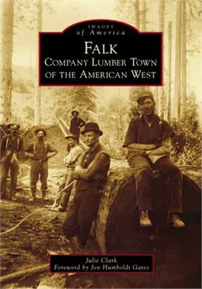 Falk ― Company Lumber Town of the American West