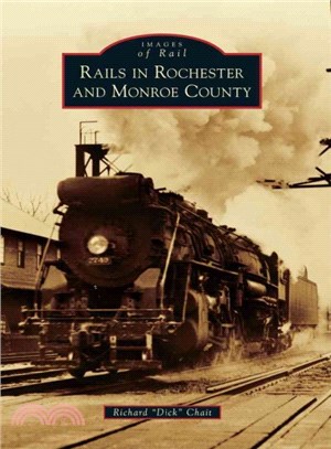 Rails in Rochester and Monroe County