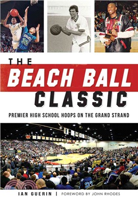 The Beach Ball Classic ― Premier High School Hoops on the Grand Strand