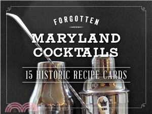 Forgotten Maryland Cocktails ― 15 Historic Recipe Cards