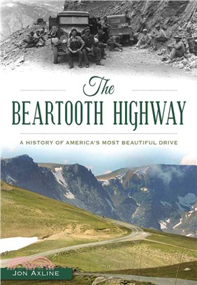 The Beartooth Highway ─ A History of America Most Beautiful Drive