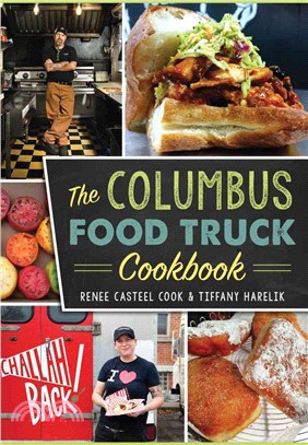 The Columbus Food Truck Cookbook