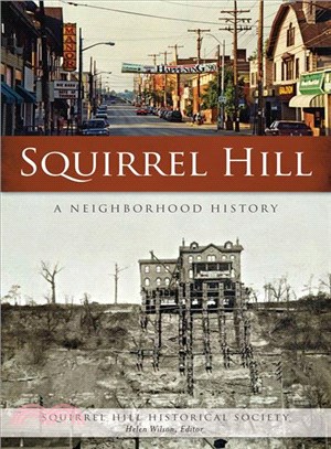 Squirrel Hill ─ A Neighborhood History