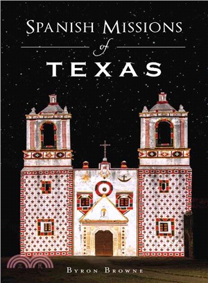 Spanish Missions of Texas