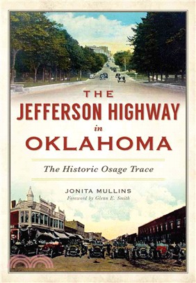 The Jefferson Highway in Oklahoma ─ The Historic Osage Trace