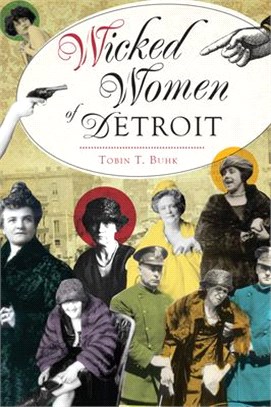 Wicked Women of Detroit